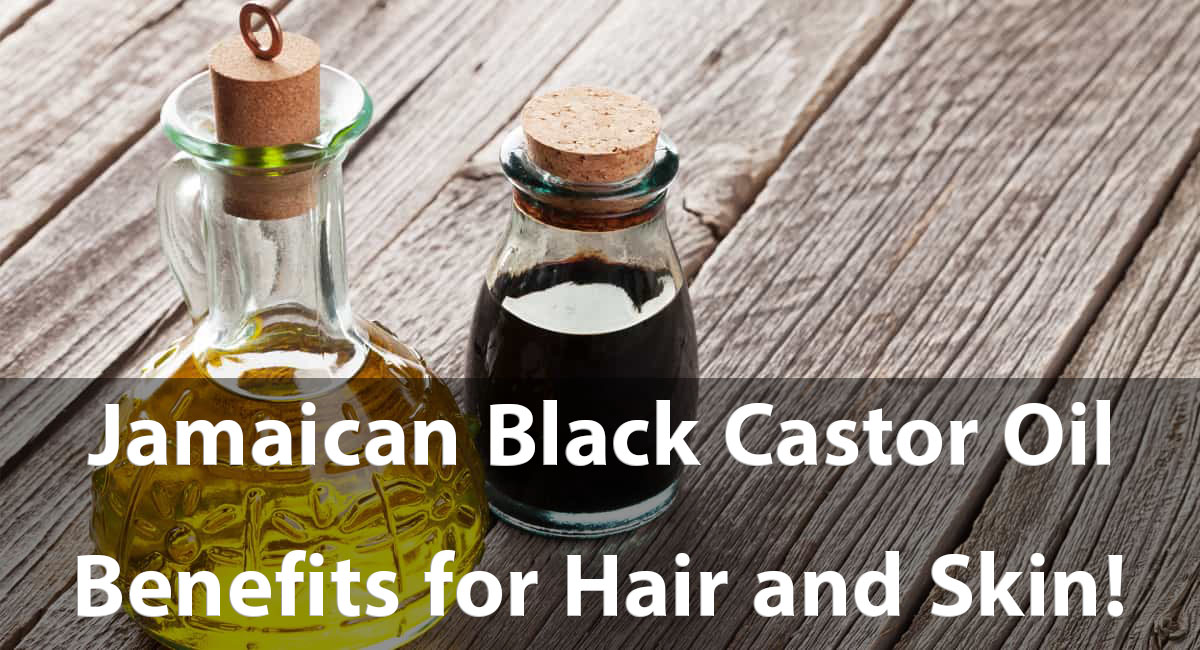 jamaican castor oil benefits